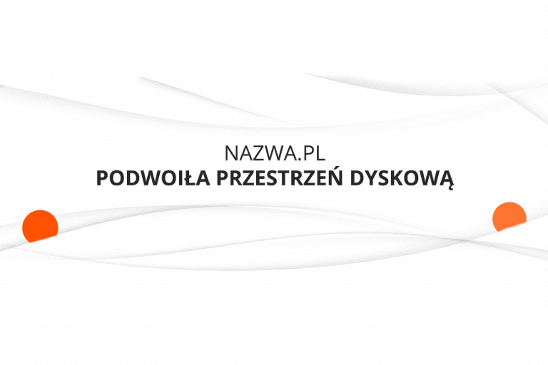 zwiększona powierzchnia dyskowa w nazwa.pl