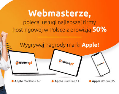 Polecaj usługi nazwa.pl i wygrywaj nagrody od marki Apple