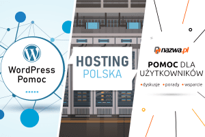 Dołącz na Facebooku do grup WordPress Pomoc, Hosting Polska i nazwa.pl Pomoc