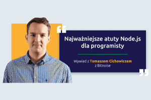 Najważniejsze atuty Node.js dla programisty | nazwa.pl
