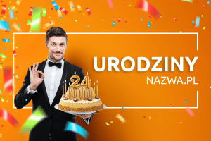 nazwa.pl obchodzi 24 urodziny!