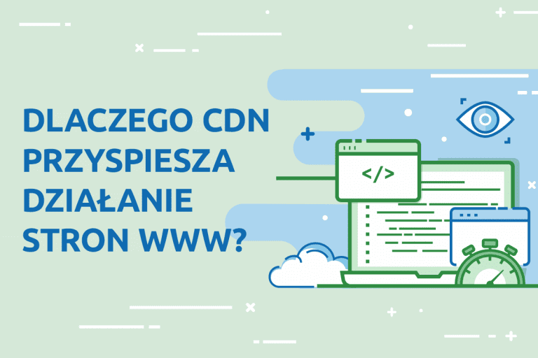 Dlaczego CDN przyspiesza działanie stron WWW? | nazwa.pl