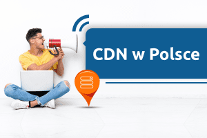 CDN w Polsce | nazwa.pl