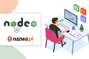 Node.js 18 dostępne na CloudHostingu nazwa.pl