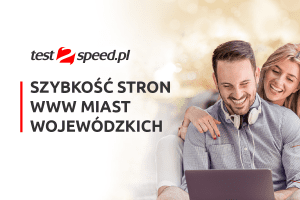 Raport test2speed.pl prezentujący szybkość działania stron WWW | nazwa.pl