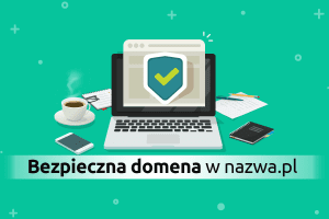 Polacy wybierają pakiet "Bezpieczna domena" w nazwa.pl