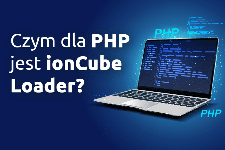Czym dla PHP jest ionCube Loader | nazwa.pl