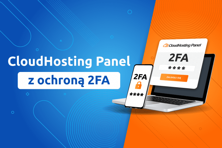 CloudHosting Panel z ochroną 2FA | nazwa.pl