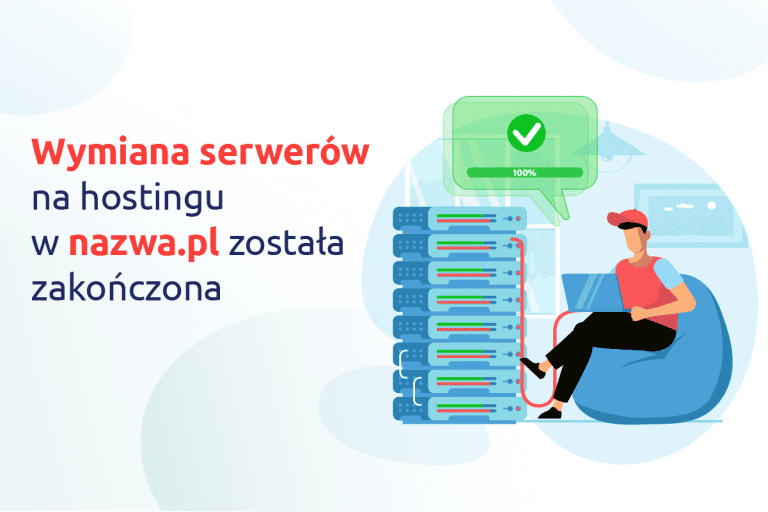Wymiana serwerów na hostingu w nazwa.pl została zakończona