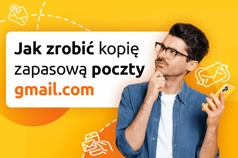Jak zrobić kopię zapasową poczty gmail.com? | nazwa.pl