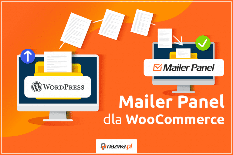 Mailer Panel dla WooCommerce - wyślij mailing do klientów swojego e-sklepu | nazwa.pl