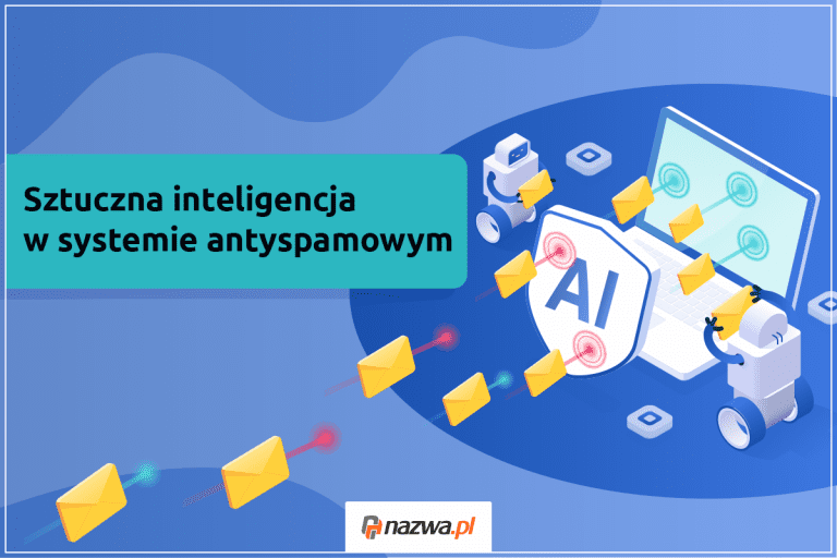 Sztuczna Inteligencja w systemie antyspamowym nazwa.pl
