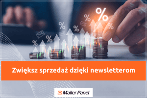 Zwiększ sprzedaż w swojej firmie dzięki newsletterom | nazwa.pl