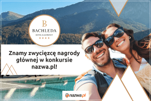 Znamy zwycięzcę nagrody głównej w konkursie nazwa.pl