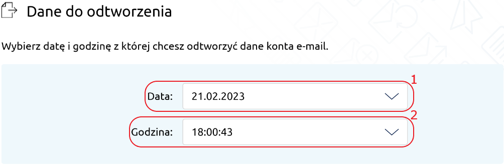 mail backup odtwarzanie wybierz date